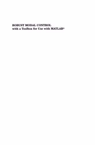 خرید و دانلود نسخه کامل کتاب Robust Modal Control with a Toolbox for Use with MATLAB®