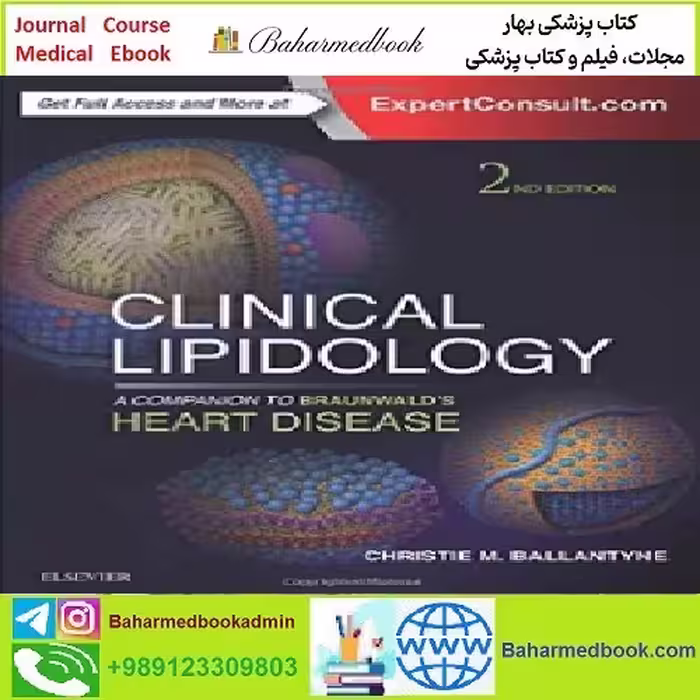 Clinical Lipidology A Companion to Braunwald's Heart Disease T
