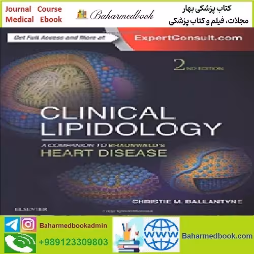 Clinical Lipidology A Companion to Braunwald's Heart Disease T