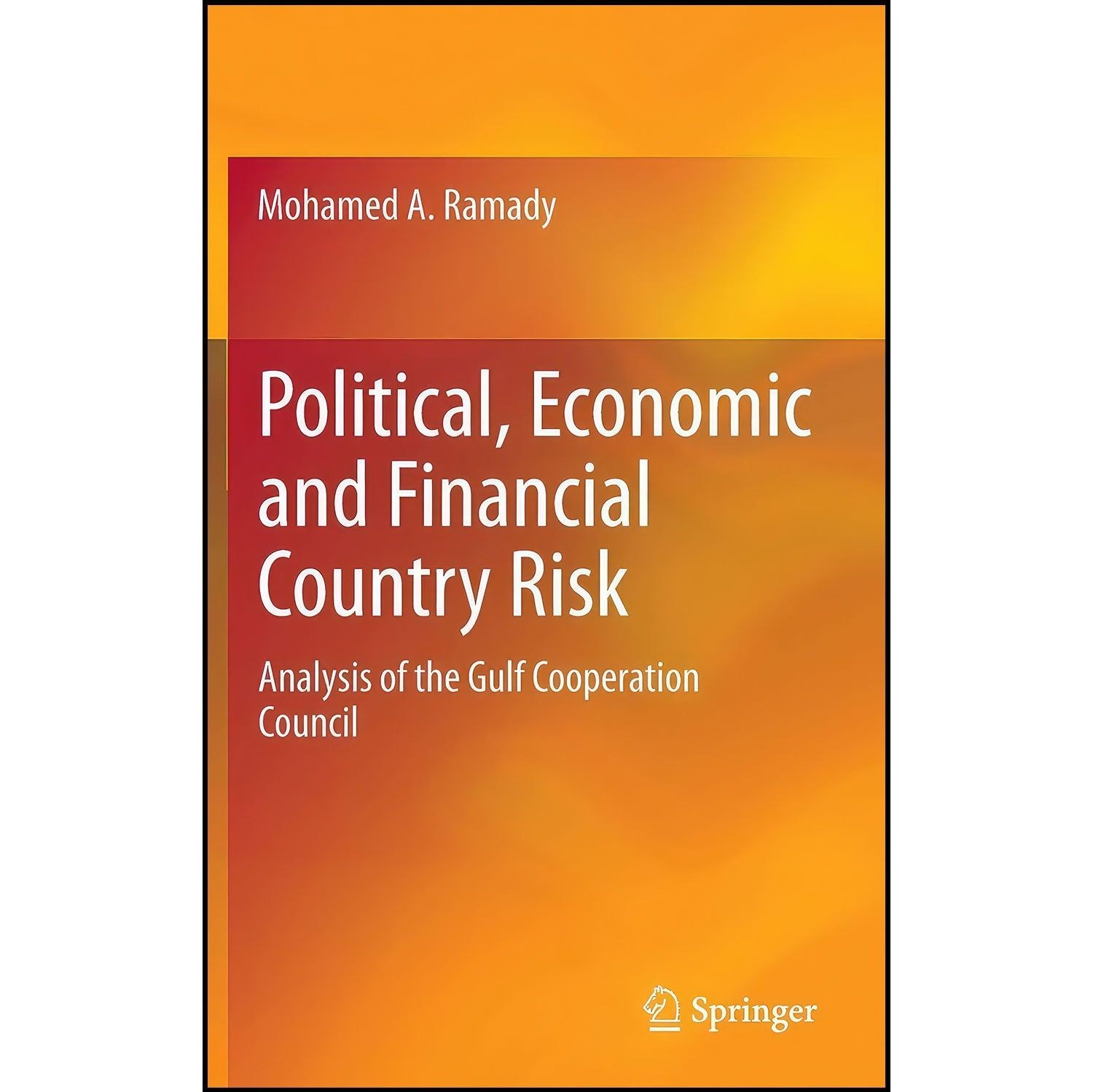 کتاب زبان اصلی Political Economic and Financial Country Risk اثر Mohamed Ramady