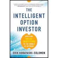 کتاب The Intelligent Option Investor اثر Erik Kobayashi-Solomon انتشارات مک
گرا هیل