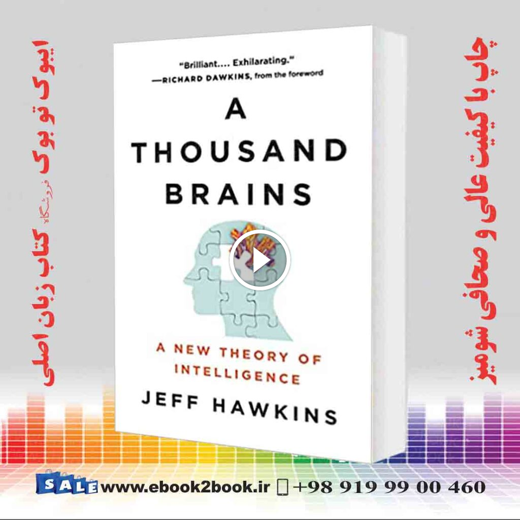 A Thousand Brains: A New Theory of Intelligence