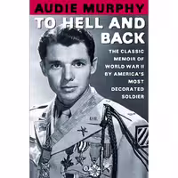 کتاب زبان اصلی To Hell and Back اثر Audie Murphy انتشارات تازه ها