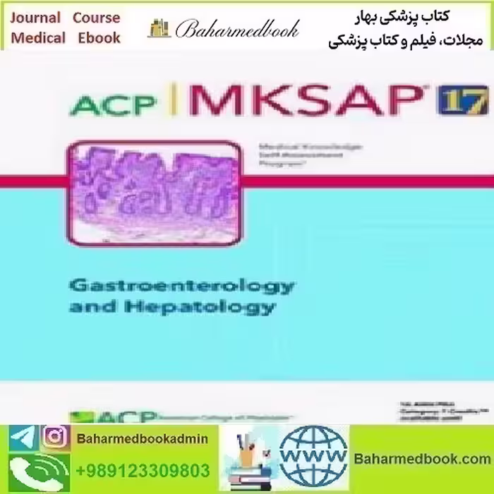 MKSAP 17 Gastroenterology and Hepatology