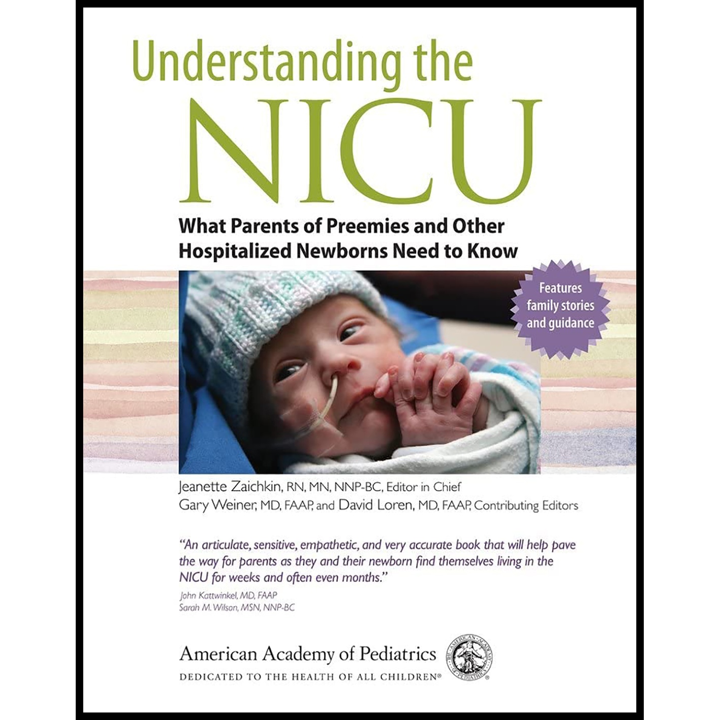 کتاب Understanding the NICU اثر جمعی از نویسندگان انتشارات American Academy of Pediatrics