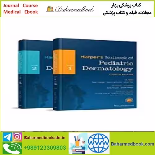 Harper's Textbook of Pediatric Dermatology TRUE PDF price 1€ - کتاب پزشکی بهار