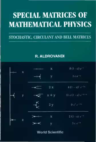 خرید و دانلود نسخه کامل کتاب Special matrices of mathematical physics: stochastic, circulant, and Bell matrices