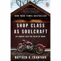 کتاب Shop Class as Soulcraft اثر Matthew B. Crawford انتشارات پنگوئین