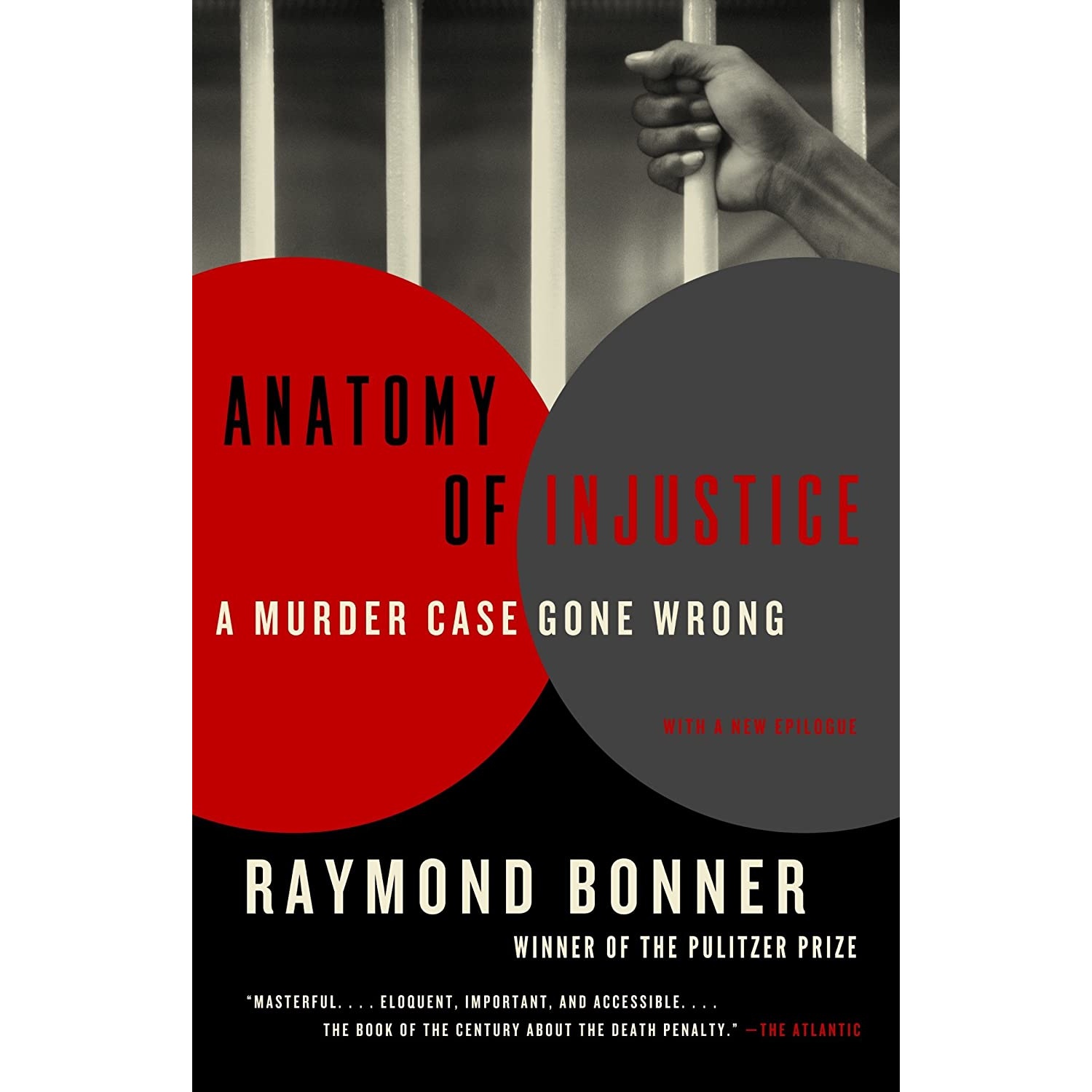 کتاب Anatomy of Injustice اثر Raymond Bonner انتشارات Vintage
