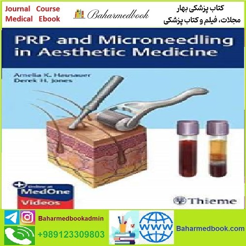 PRP and Microneedling in Aesthetic Medicine TRUE PDF price 1€ - کتاب پزشکی بهار