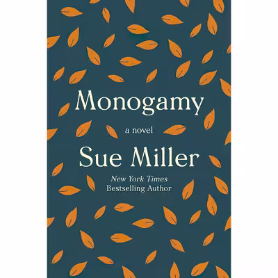کتاب Monogamy اثر Sue Miller انتشارات Harper