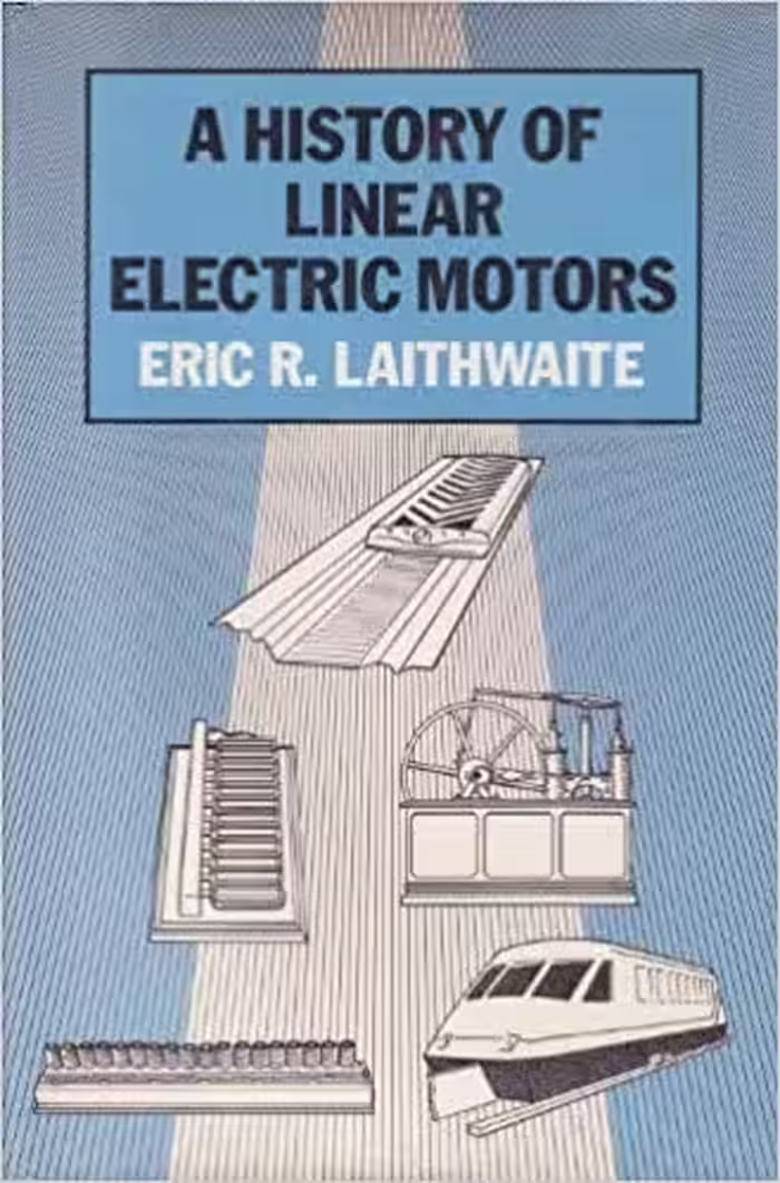 󾕇 دانلود کتاب A History Of Linear Electric Motors, 1987 - دانلود کتاب های دانشگاهی