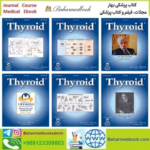 Thyroid 2021-2022-2023-2024 Full Archives TRUE PDF at 40€ - کتاب پزشکی بهار