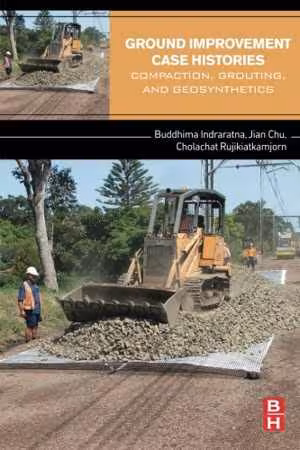 󾕇 دانلود کتاب Ground Improvement Case Histories - Compaction, Grouting, And Geosynthetics, 2015 - دانلود کتاب های دانشگاهی