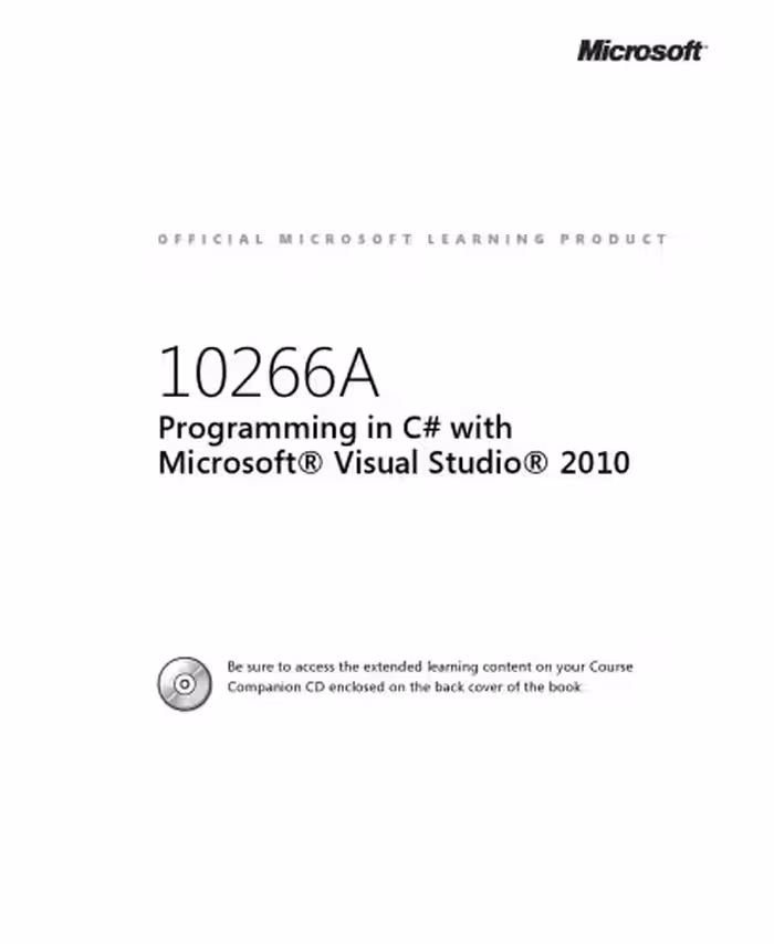 خرید و دانلود نسخه کامل کتاب MS 10266A- Programming in C# with Visual Studio 2010 Vol 1 Student Manual