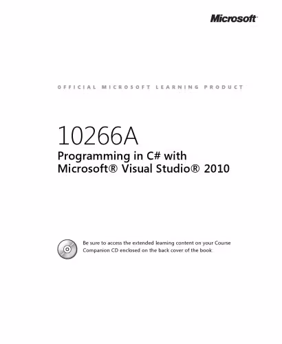 خرید و دانلود نسخه کامل کتاب MS 10266A- Programming in C# with Visual Studio 2010 Vol 1 Student Manual