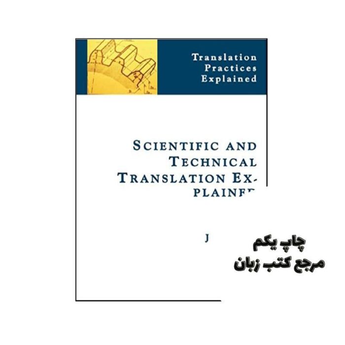 Scientific and Technical Translation Explained نویسنده Jody Byrne