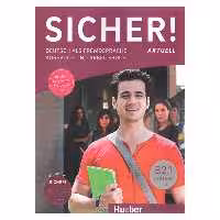 کتاب Sicher Aktuell B2.1 اثر جمعی از نویسندگان انتشارات هوبر