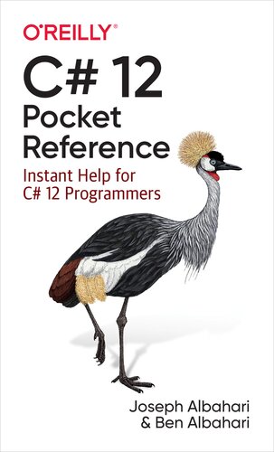 خرید و دانلود نسخه کامل کتاب C# 12 Pocket Reference: Instant Help for C# 12 Programmers