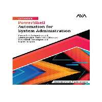 خرید و دانلود نسخه کامل کتاب Ultimate PowerShell Automation for System Administration: Streamline Automation and Administration Tasks