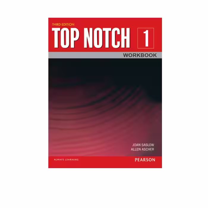 کتاب Top Notch 1 اثر Joan Saslow And Allen Ascher انتشارات Pearson