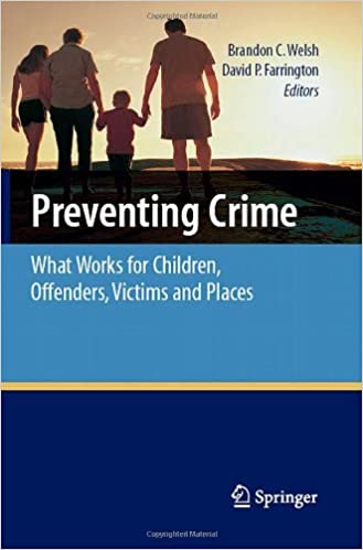 خرید و دانلود نسخه کامل کتاب Preventing Crime: What Works for Children, Offenders, Victims and Places - Pdf