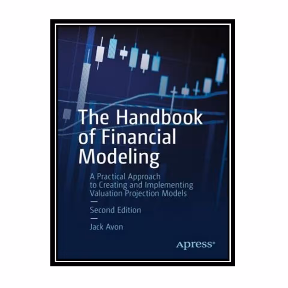 کتاب The Handbook of Financial Modeling اثر Jack Avon انتشارات مؤلفین طلایی