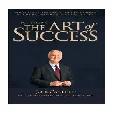 کتاب Mastering the Art of Success اثر جمعی از نویسندگان انتشارات نبض دانش