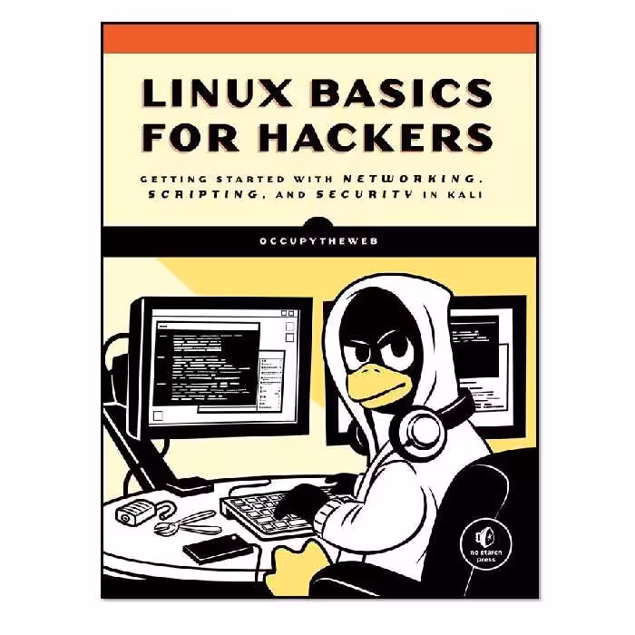 کتاب Linux Basics for Hackers اثر OccupyTheWeb انتشارات مؤلفین طلایی