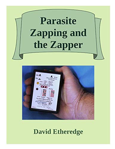 خرید و دانلود نسخه کامل کتاب Parasite Zapping and the Zapper - pdf