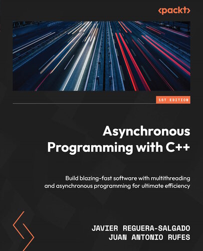 خرید و دانلود نسخه کامل کتاب Asynchronous Programming with C  : Build blazing-fast software with multithreading and asynchronous programming