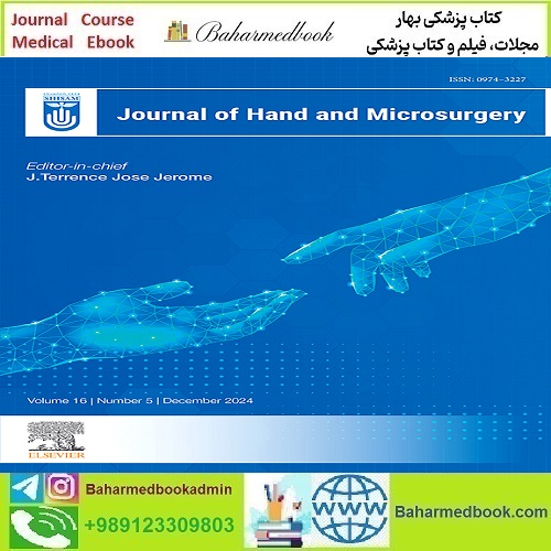 Journal of Hand and Microsurgery 2025 Full Archives TRUE PDF