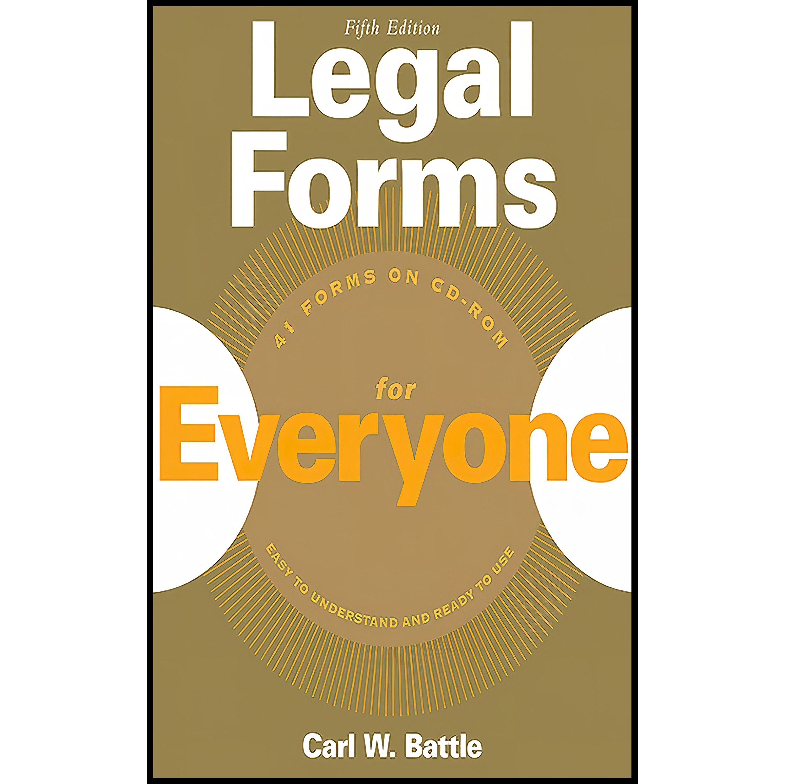 کتاب زبان اصلی Legal Forms for Everyone اثر Carl W Battle انتشارات Allworth
