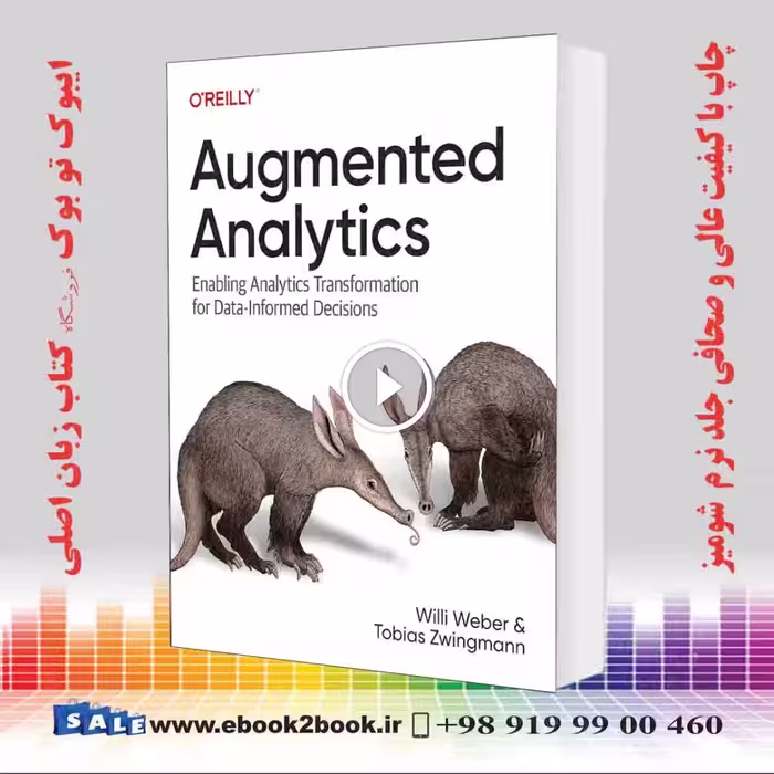 Augmented Analytics: Enabling Analytics Transformation for Data-Informed Decisions