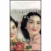کتاب Shanghai Girls اثر Lisa See انتشارات Random House