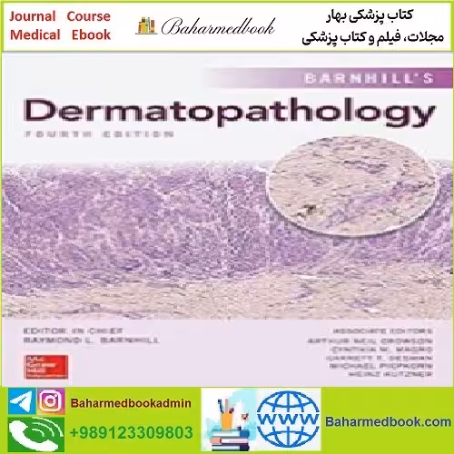 Barnhill's Dermatopathology TRUE PDF price 1€ - کتاب پزشکی بهار