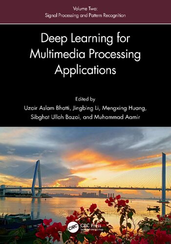خرید و دانلود نسخه کامل کتاب Deep Learning for Multimedia Processing Applications Volume Two Signal Processing and Pattern Recognition