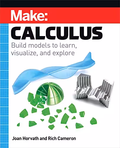 خرید و دانلود نسخه کامل کتاب Make: Calculus: Build models to learn, visualize, and explore