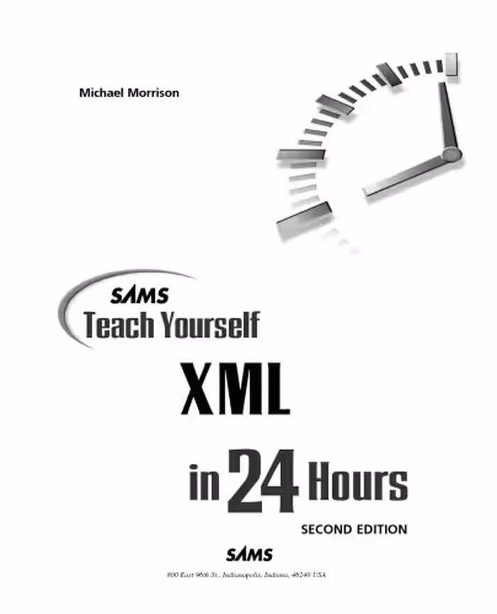 خرید و دانلود نسخه کامل کتاب Sams Teach Yourself XML in 24 Hours (2nd Edition) (Sams Teach Yourself in 24 Hours)