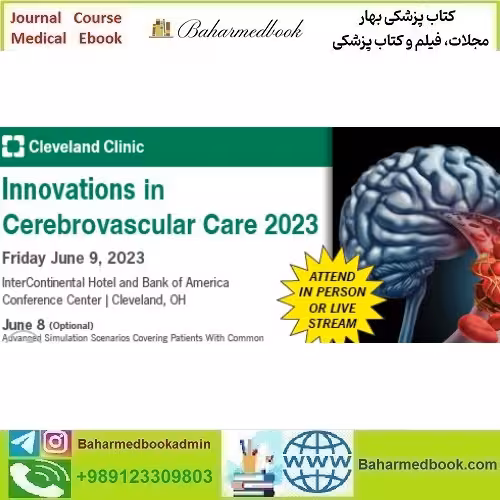 Cleveland Clinic Innovations in Cerebrovascular Care 2023 vide