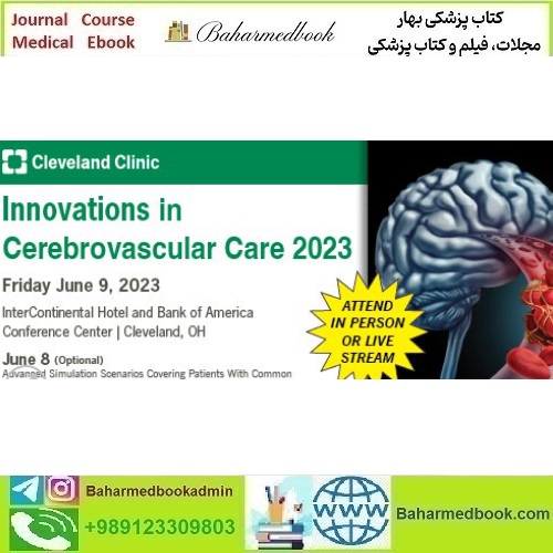 Cleveland Clinic Innovations in Cerebrovascular Care 2023 vide