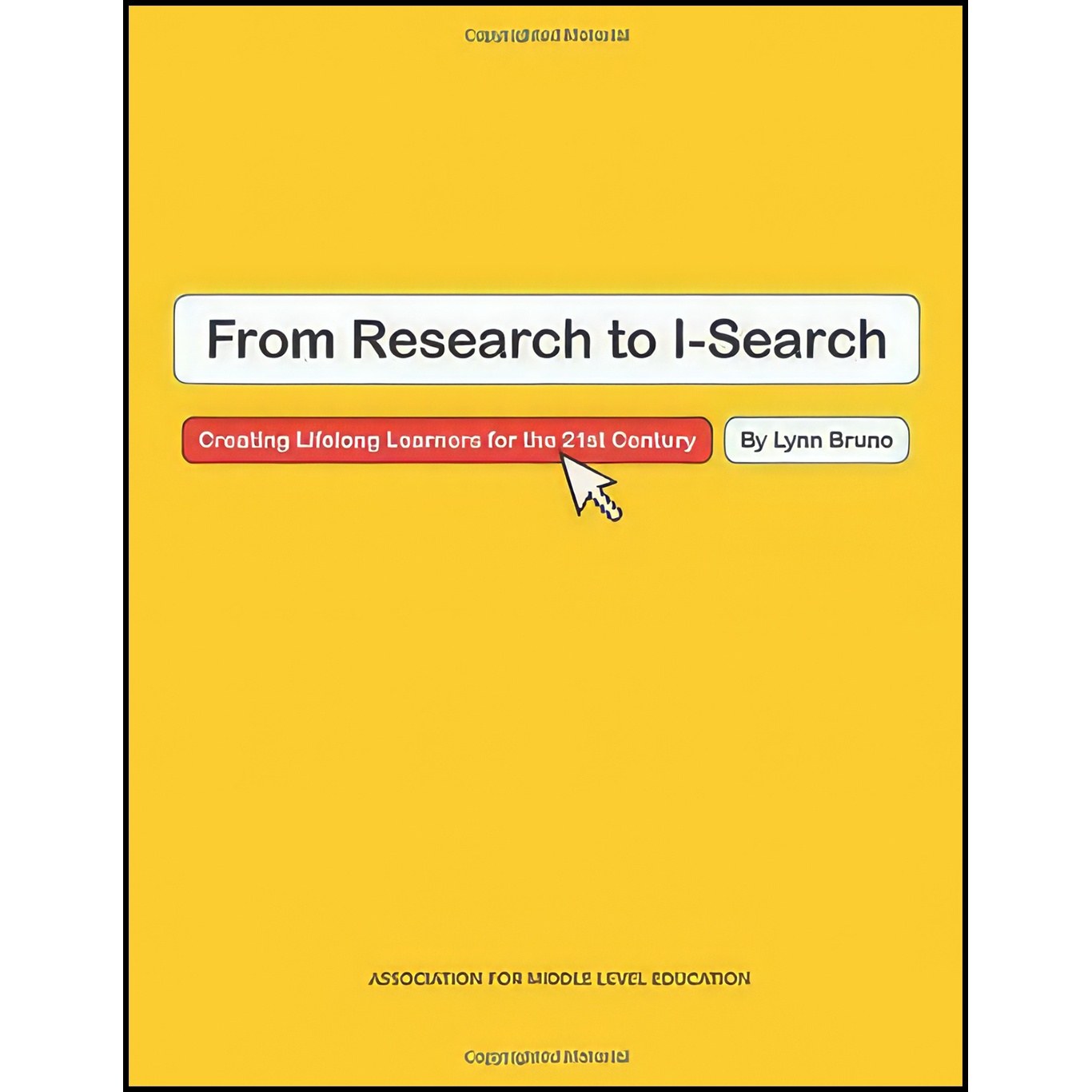 کتاب زبان اصلی From Research to ISearch اثر Lynn Bruno
