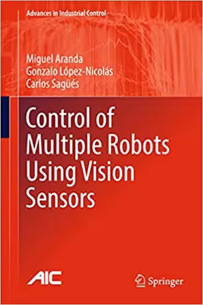 󾕇 دانلود کتاب Control Of Multiple Robots Using Vision Sensors, 2017 - دانلود کتاب های دانشگاهی