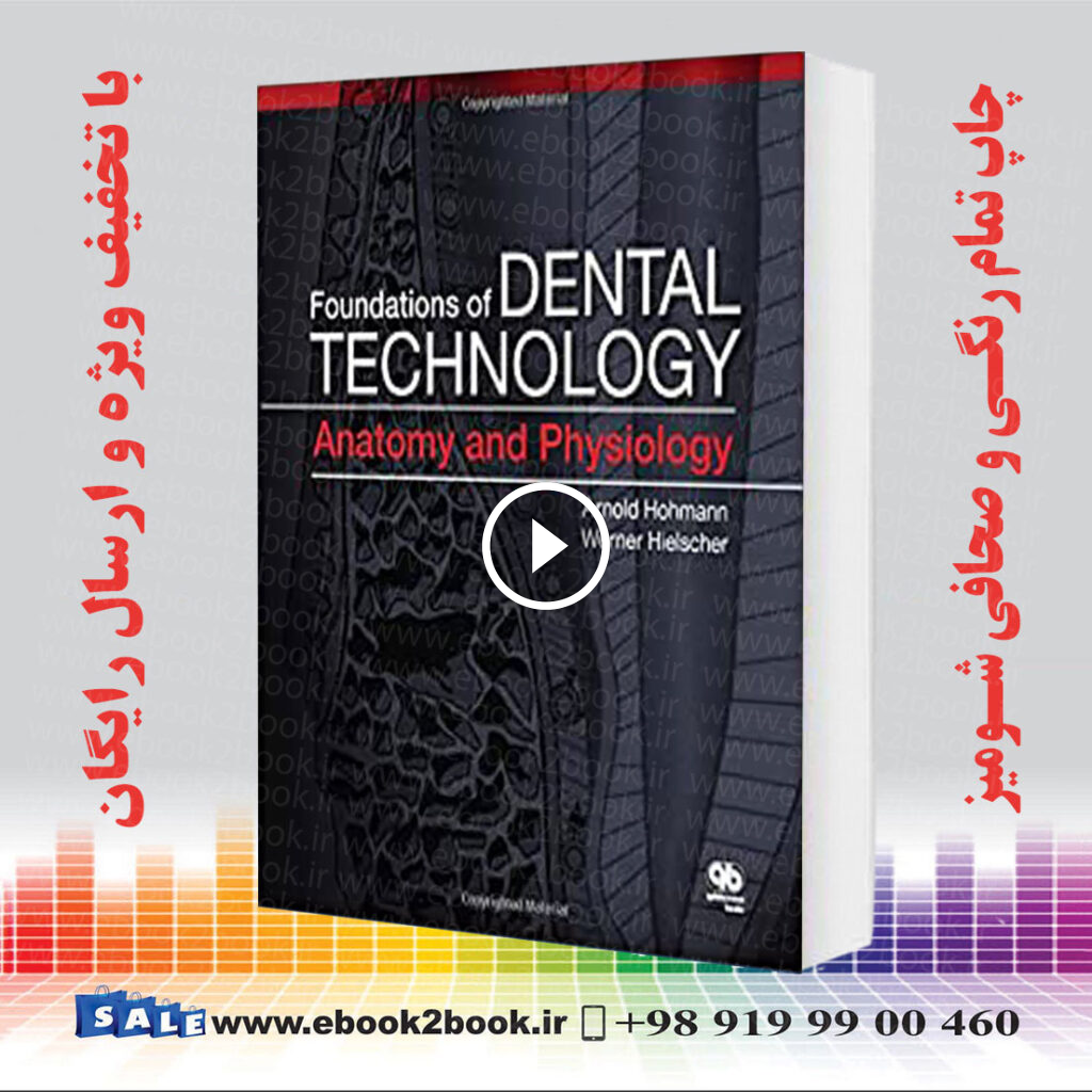 Foundations of Dental Technology Volume 1