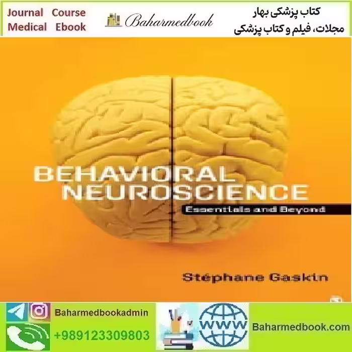 Behavioral Neuroscience Essentials and Beyond 202