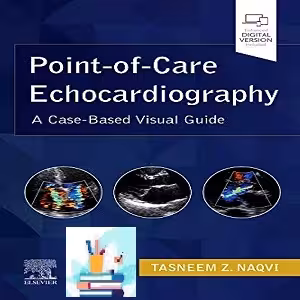 Point-of-Care Echocardiography A Clinical Case-Based Visual Guide 1ed