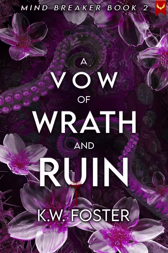 A Vow of Wrath and Ruin (The Mind Breaker Book 2)
