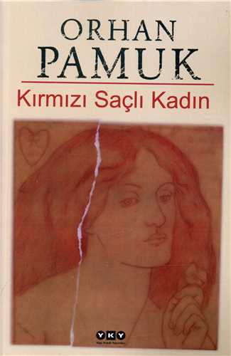کتاب Kirmizi sacli Kadin اثر اورهان پاموک