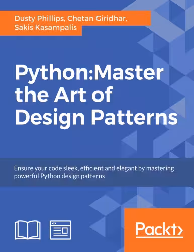 خرید و دانلود نسخه کامل کتاب Python : master the art of design patterns