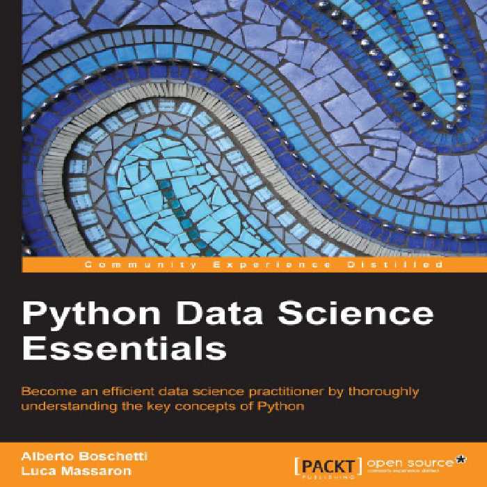 خرید و دانلود نسخه کامل کتاب Python Data Science Essentials - Learn the fundamentals of Data Science with Python